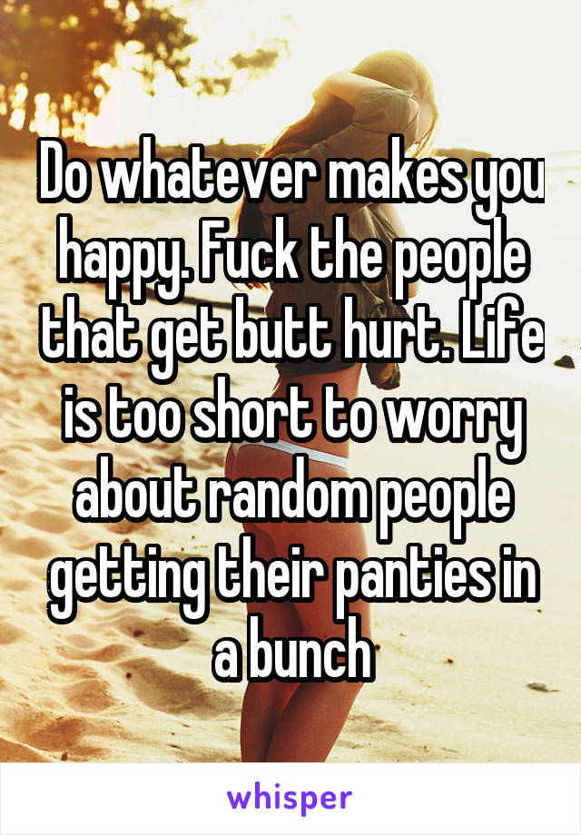 Do whatever makes you happy. Fuck the people that get butt hurt. Life is too short to worry about random people getting their panties in a bunch