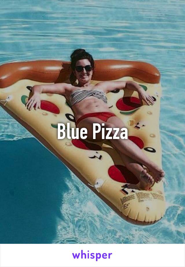 Blue Pizza