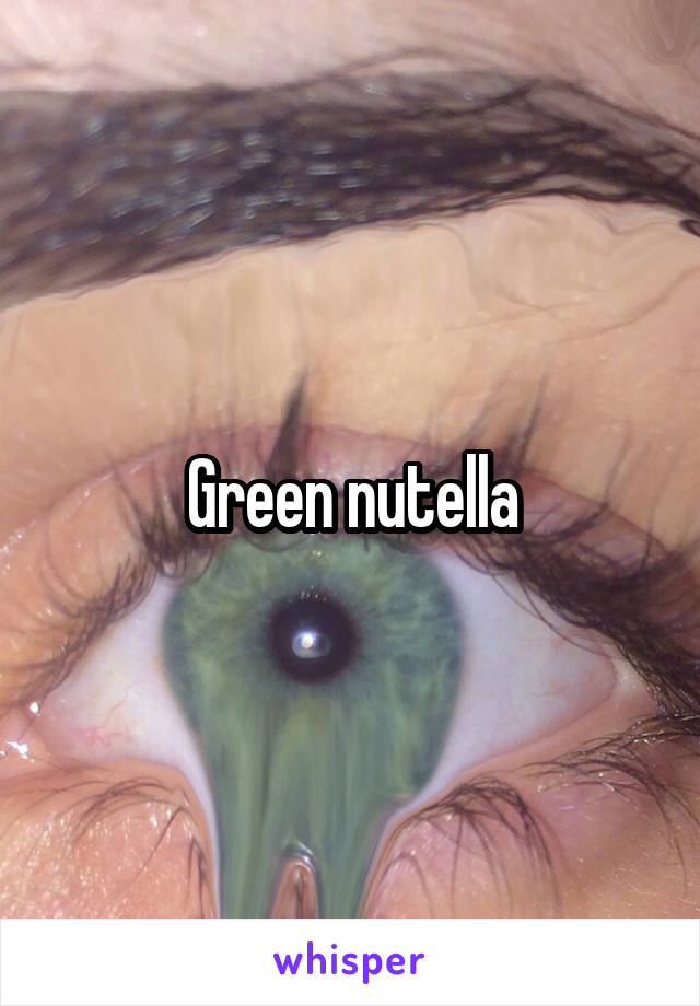 Green nutella