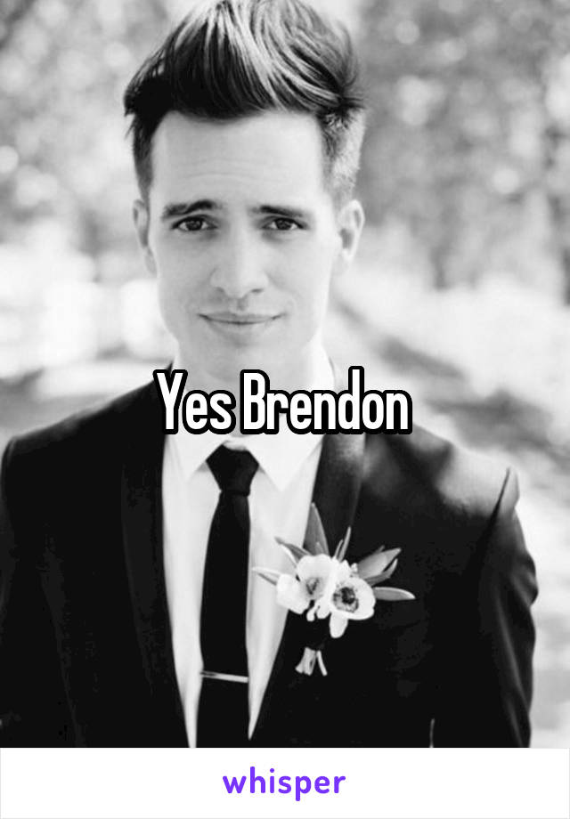 Yes Brendon 