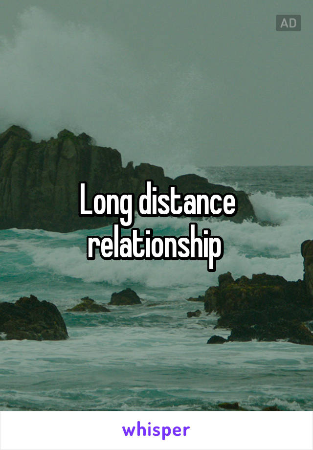 Long distance relationship 