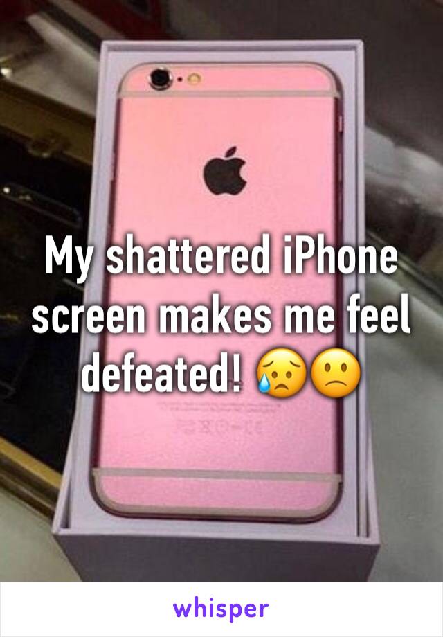 My shattered iPhone screen makes me feel defeated! 😥🙁