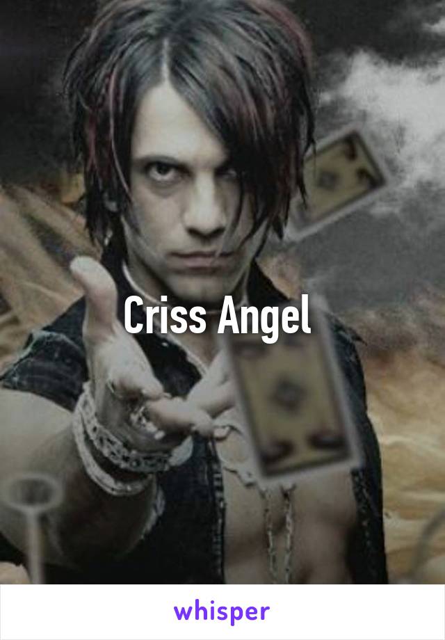 Criss Angel 