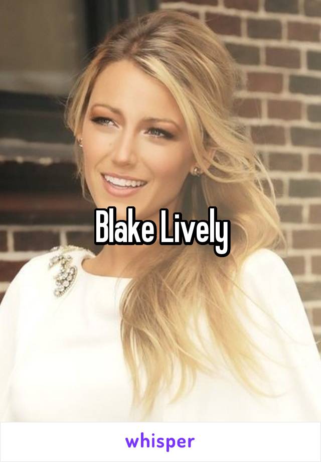 Blake Lively