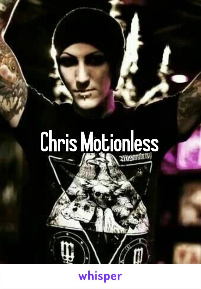 Chris Motionless 