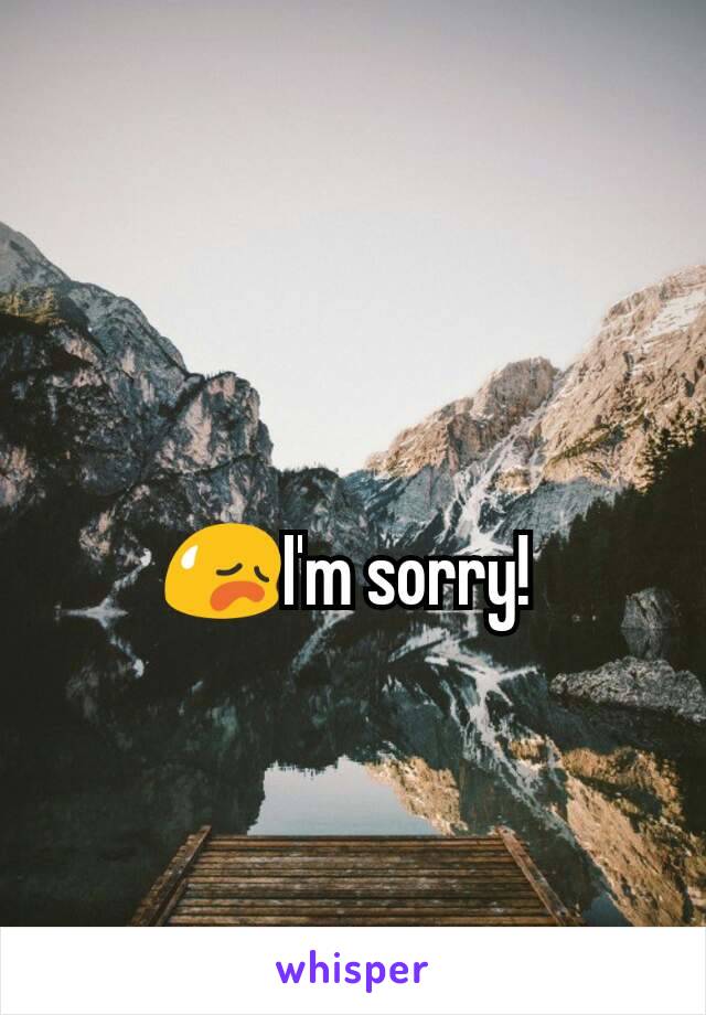 😥I'm sorry! 