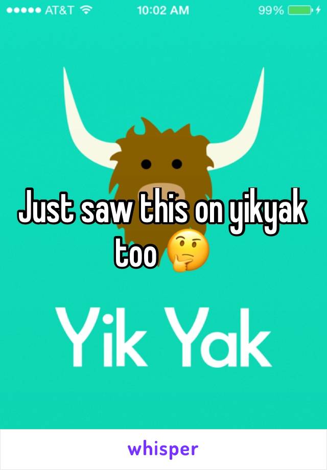 Just saw this on yikyak too 🤔