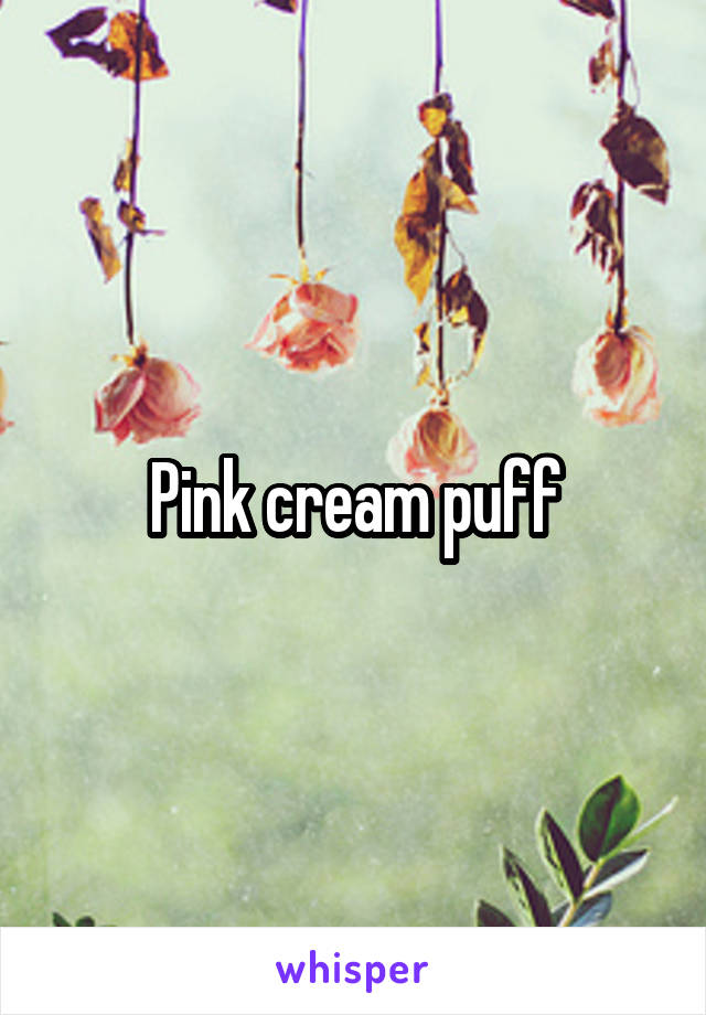 Pink cream puff