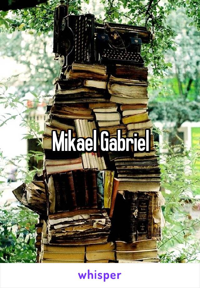 Mikael Gabriel