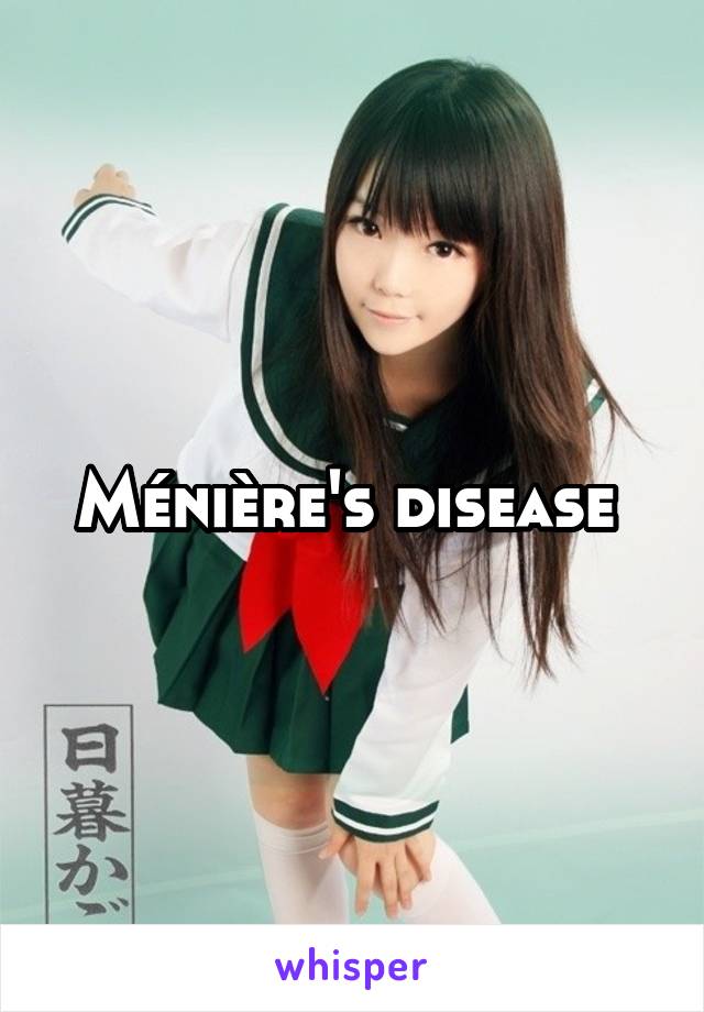 Ménière's disease 