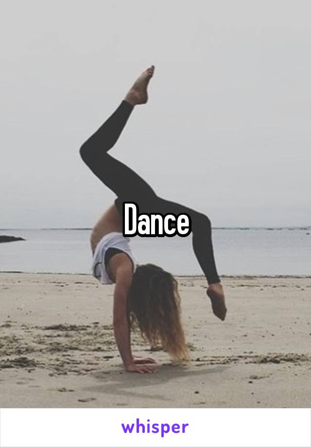 Dance