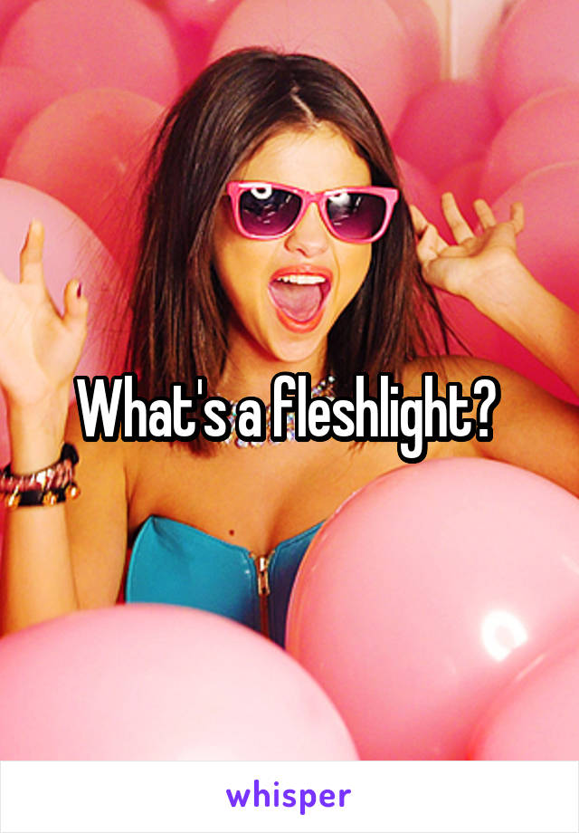 What's a fleshlight? 