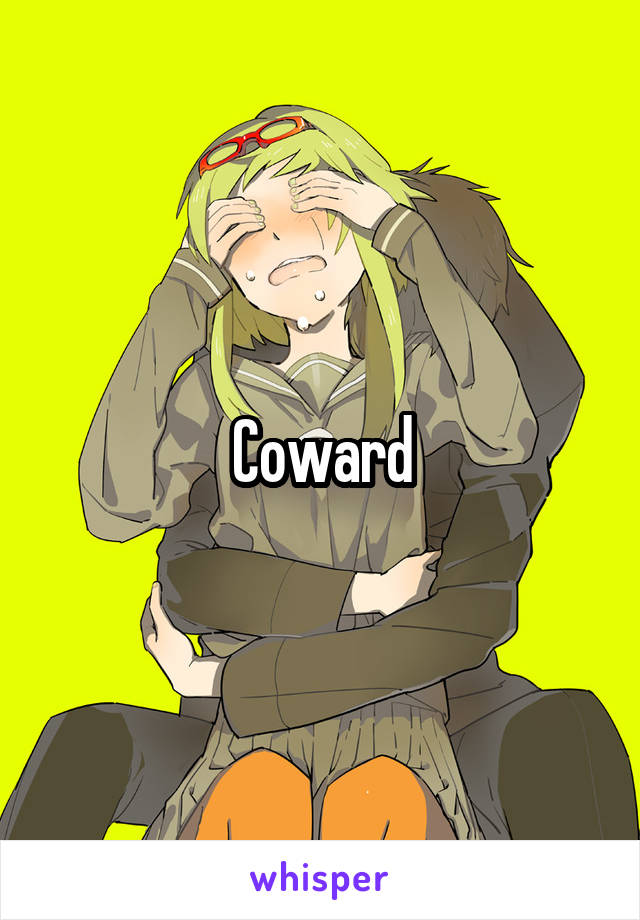 Coward