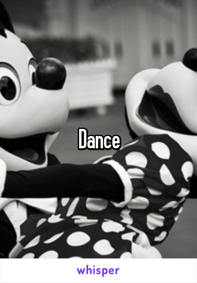 Dance