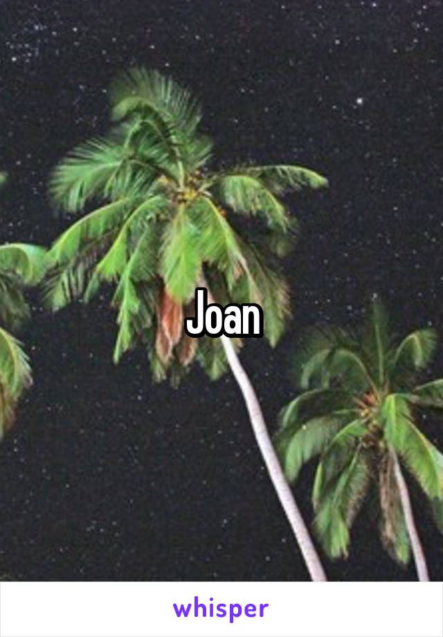 Joan