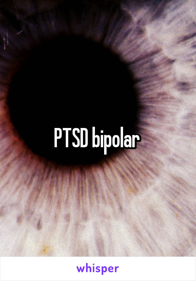 PTSD bipolar 