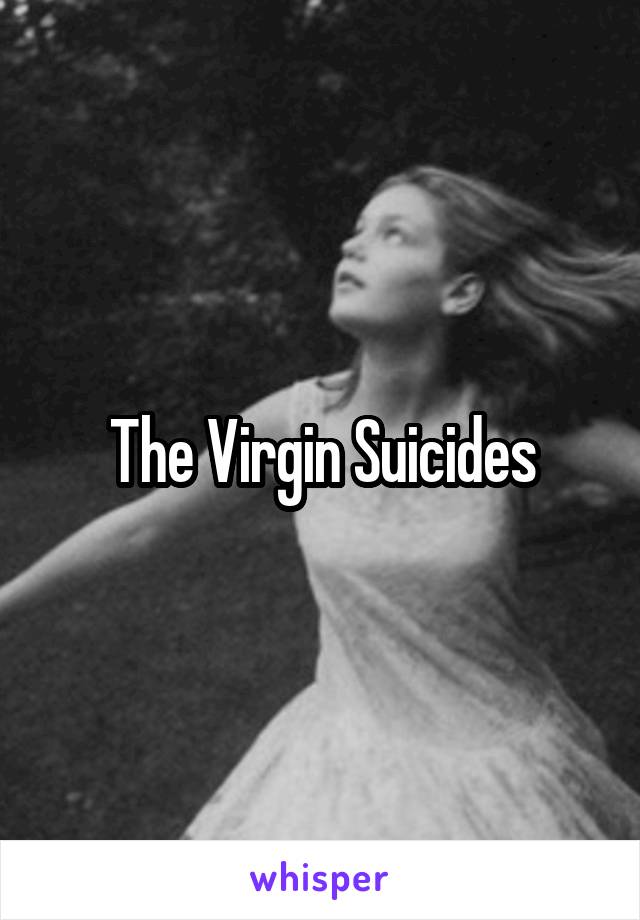 The Virgin Suicides