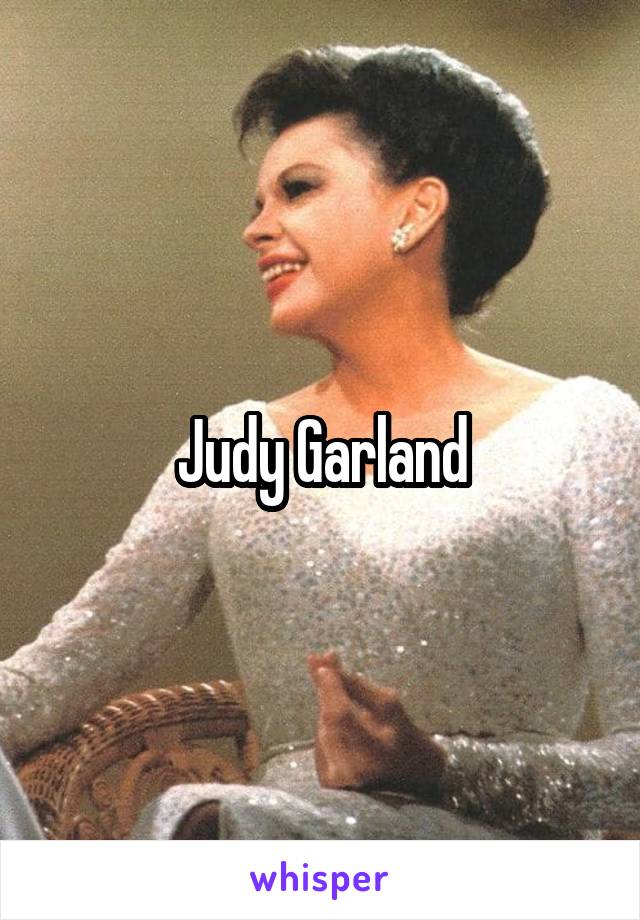 Judy Garland