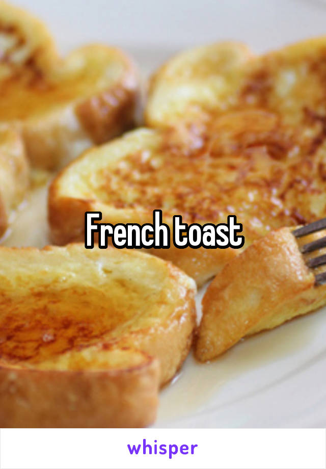 French toast