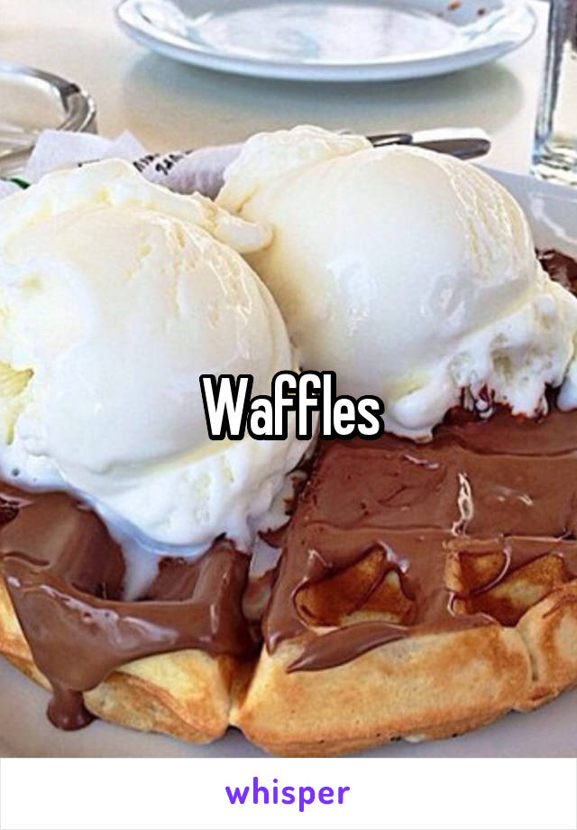 Waffles