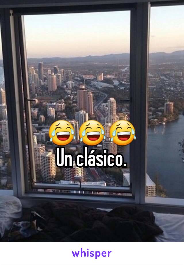 😂😂😂
Un clásico.