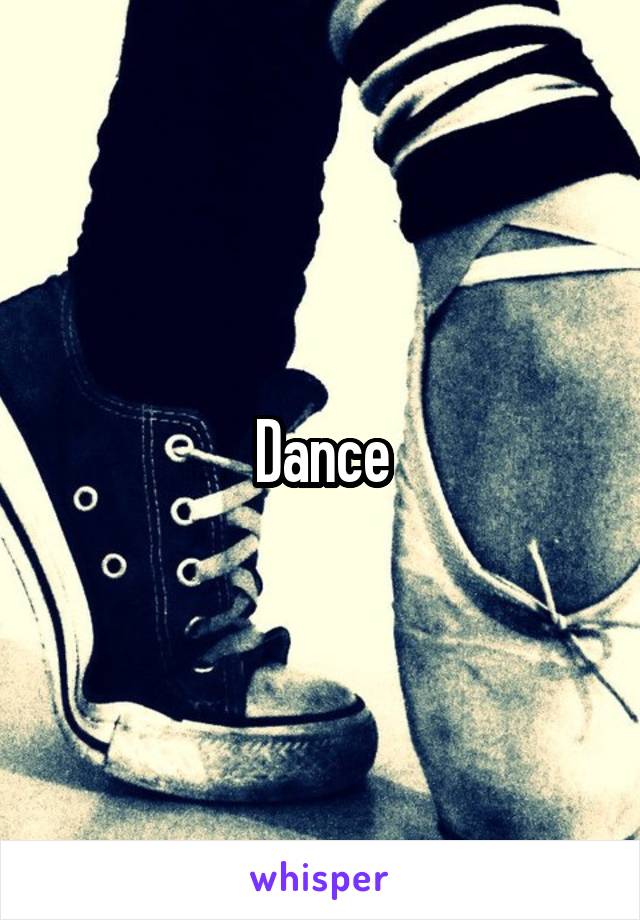 Dance