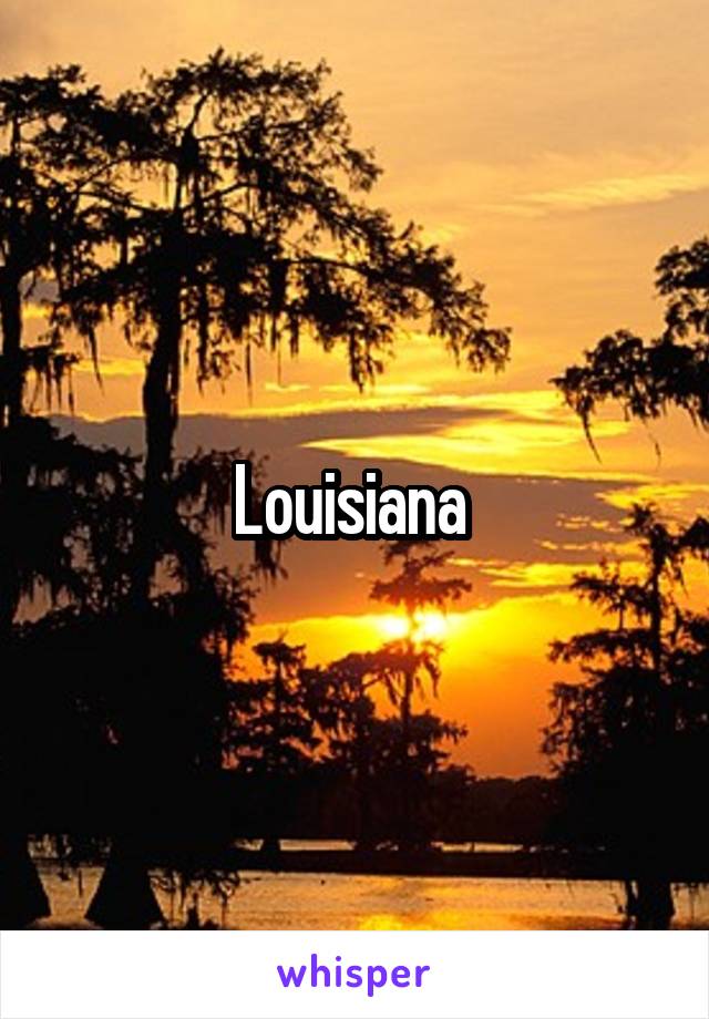 Louisiana 