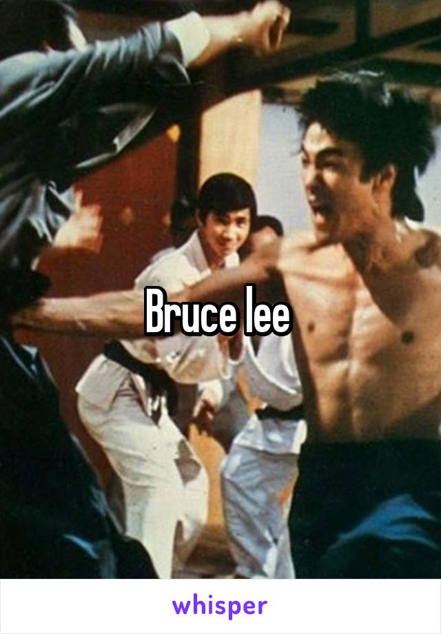 Bruce lee 