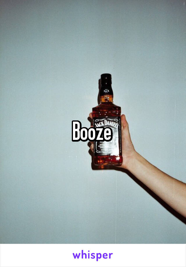 Booze 