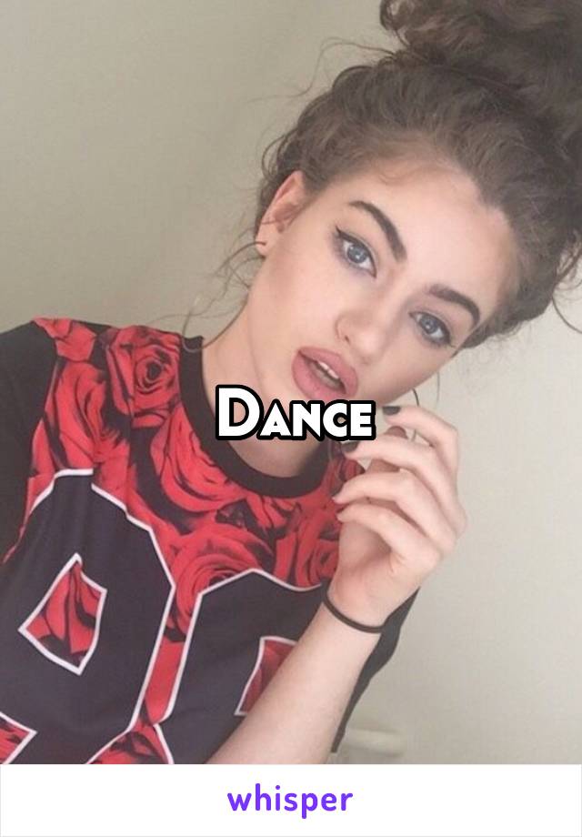 Dance