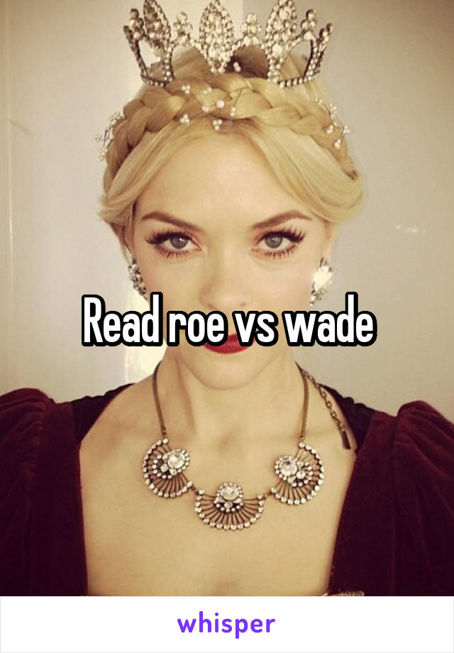 Read roe vs wade