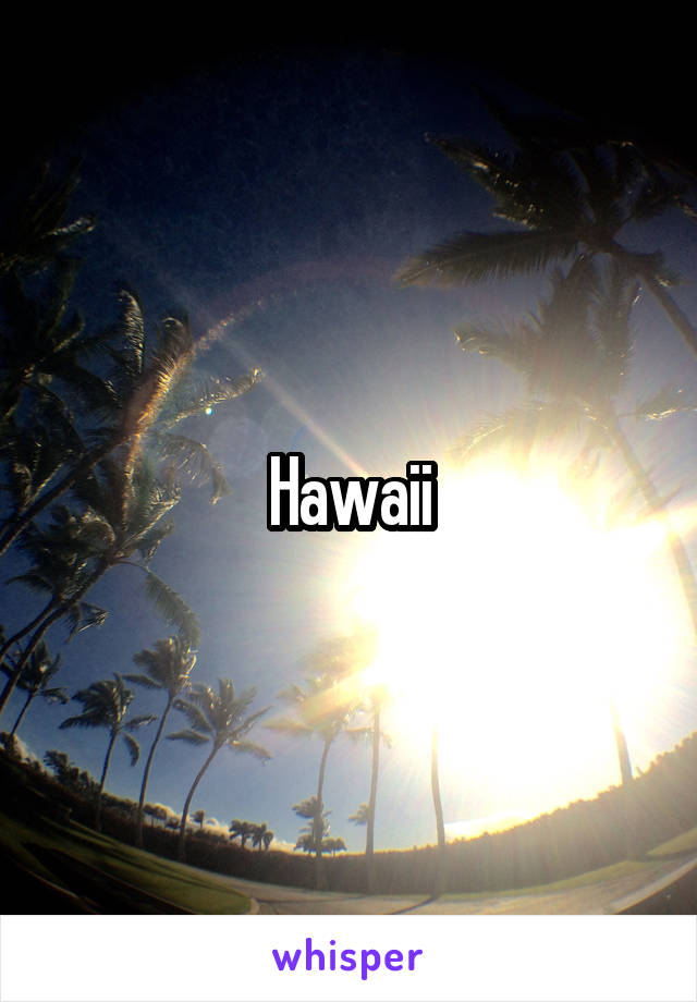 Hawaii