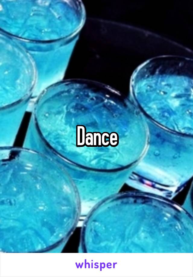 Dance