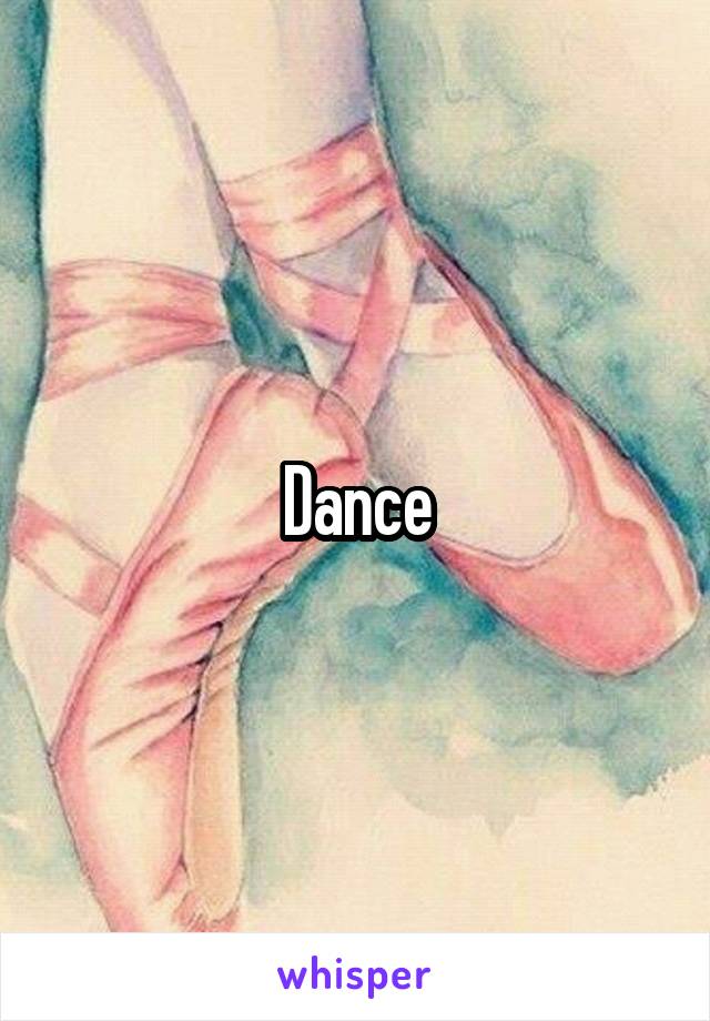 Dance