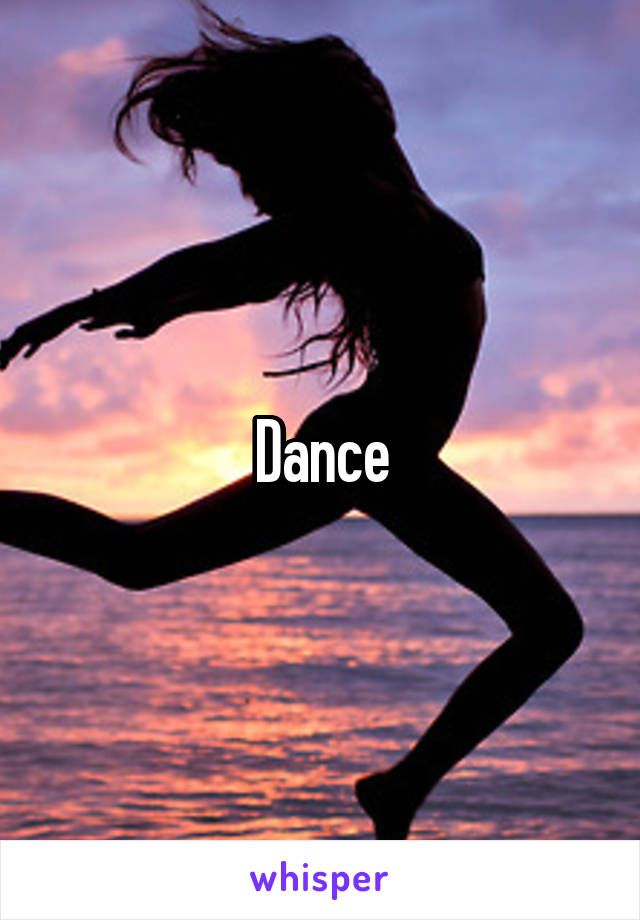 Dance