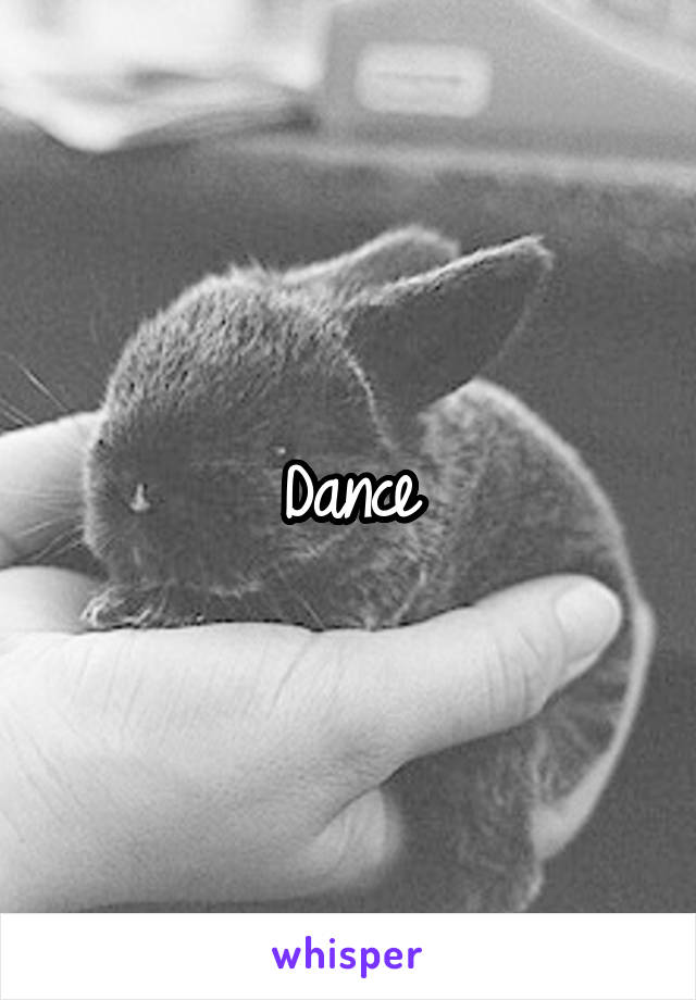 Dance