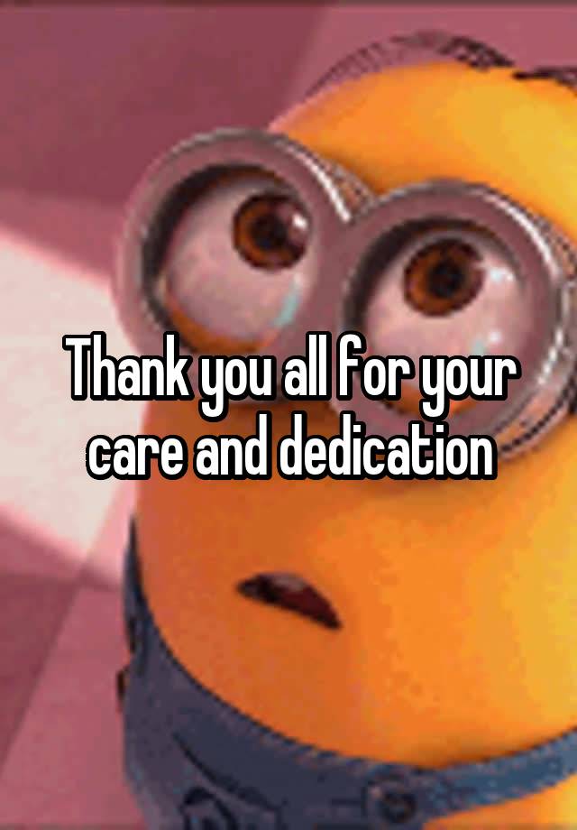 thank-you-all-for-your-care-and-dedication