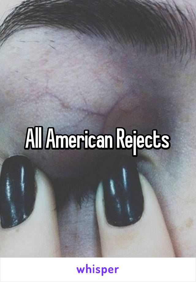 All American Rejects 