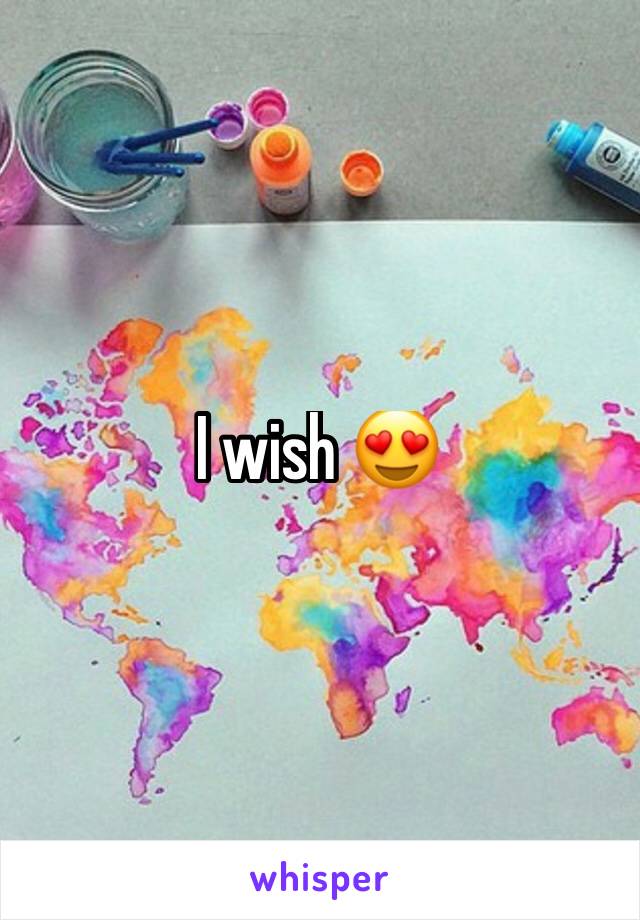 I wish 😍