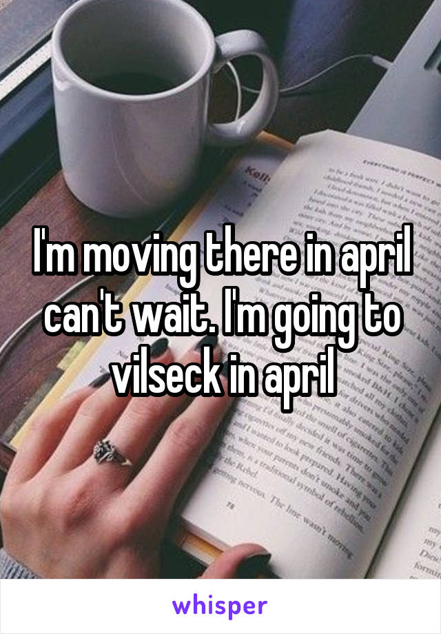 I'm moving there in april can't wait. I'm going to vilseck in april