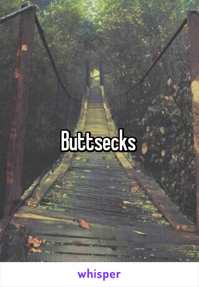 Buttsecks 