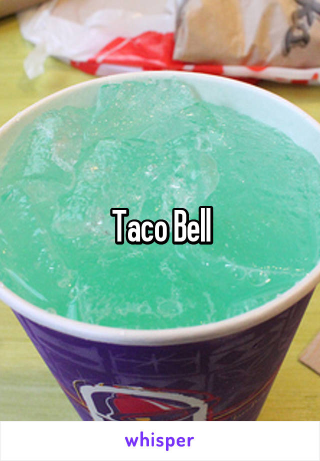 Taco Bell