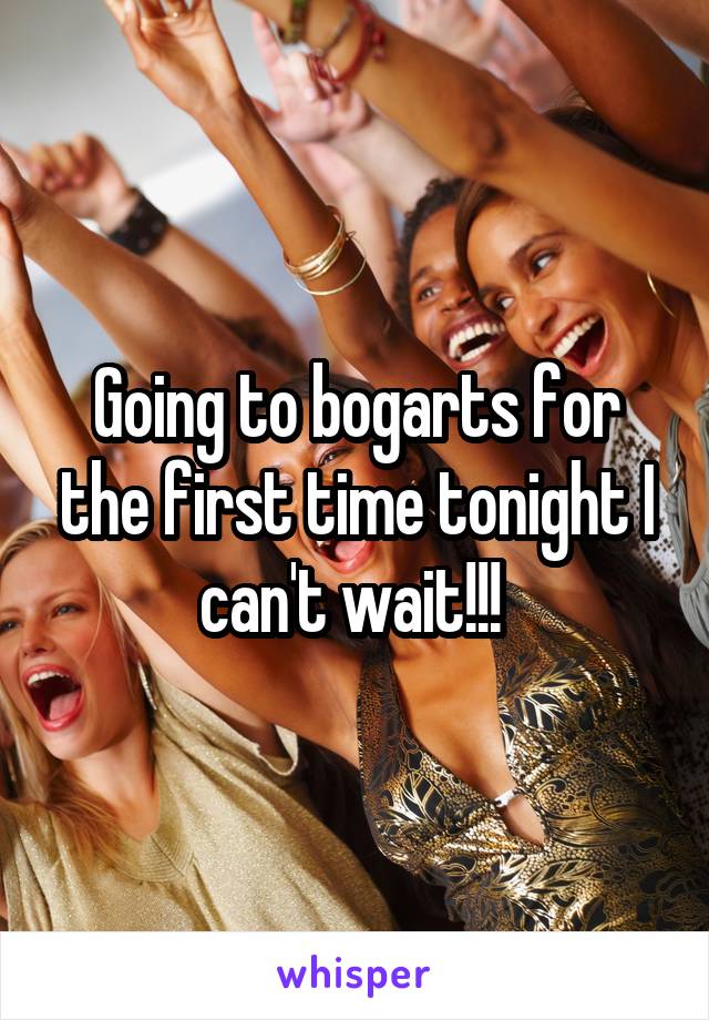 Going to bogarts for the first time tonight I can't wait!!! 