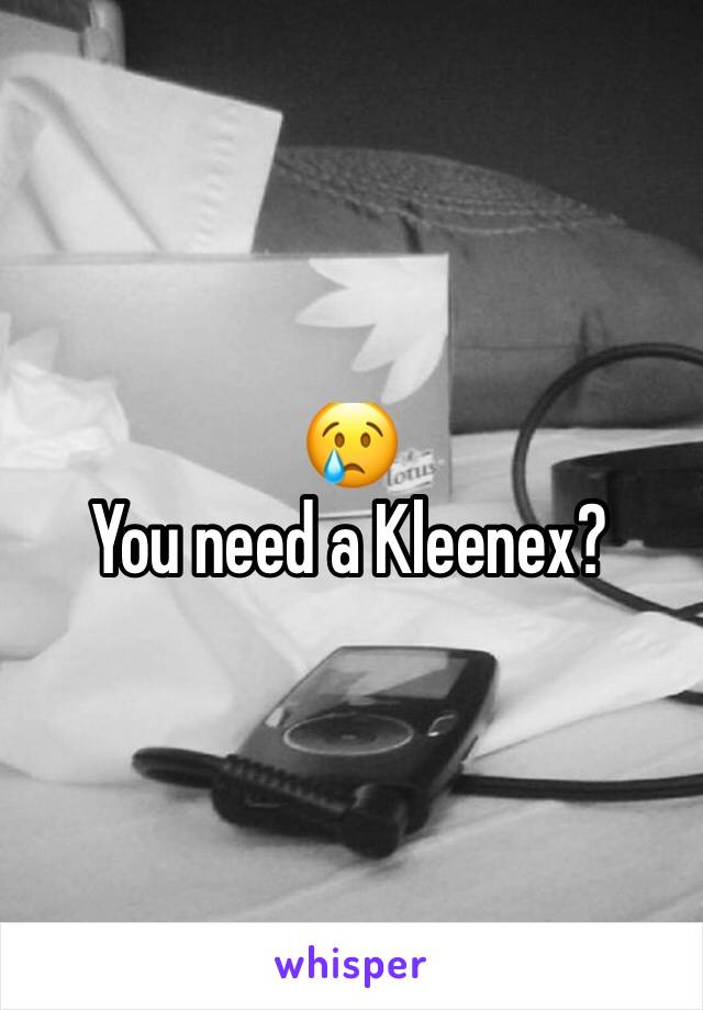 😢 
You need a Kleenex?