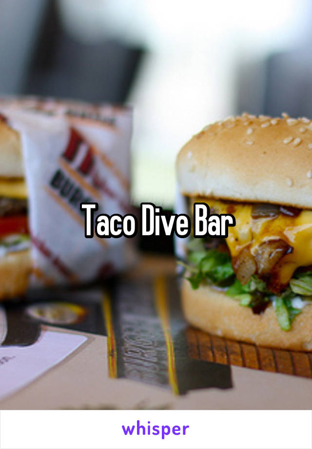 Taco Dive Bar