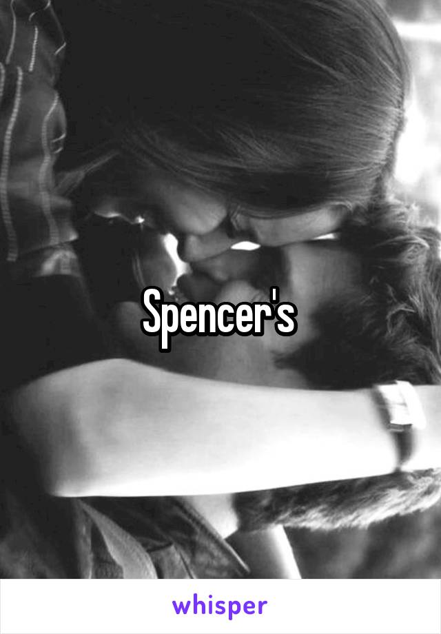 Spencer's 