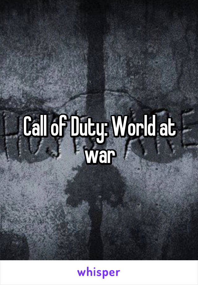 Call of Duty: World at war