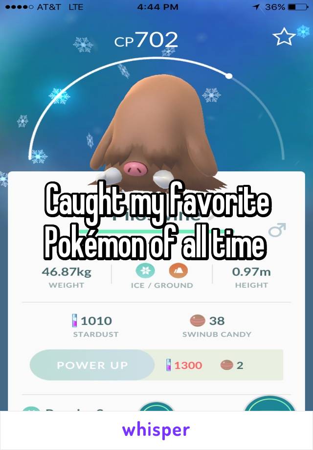 Caught my favorite Pokémon of all time 