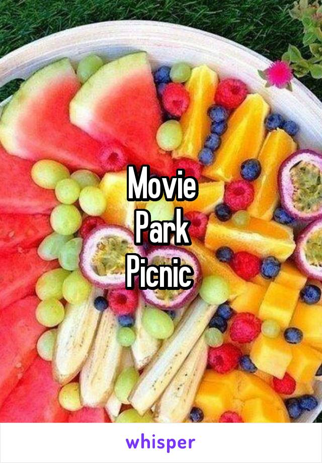 Movie
Park
Picnic 