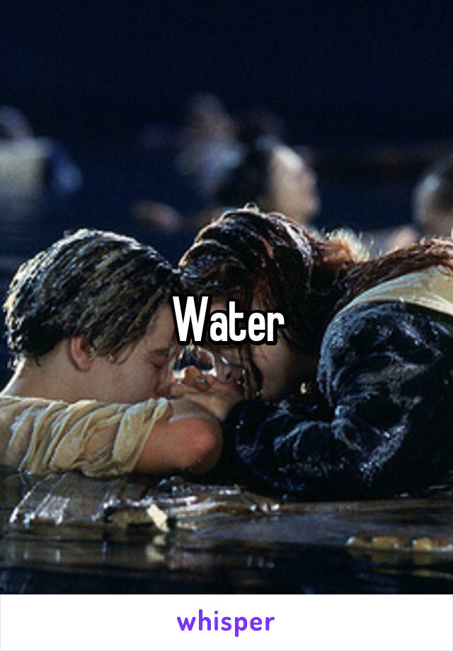 Water